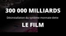 300 000 MILLIARDS (Version intégrale) by Documentaires