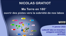 Nicolas Gratiot, "Ma Terre en 180′, ouvrir des pistes vers la sobriété de nos labos" by labos_en_transition